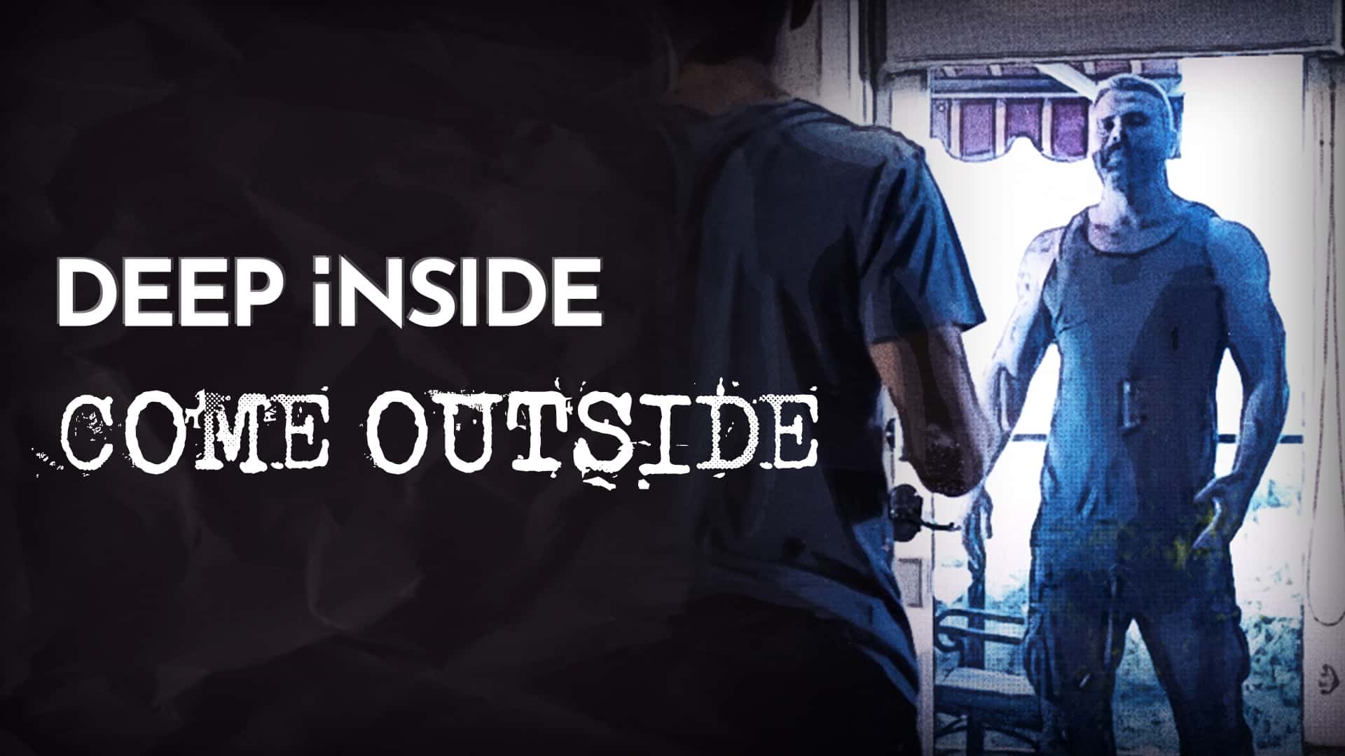 Come Outside – Cain Marko and Isaac Parker