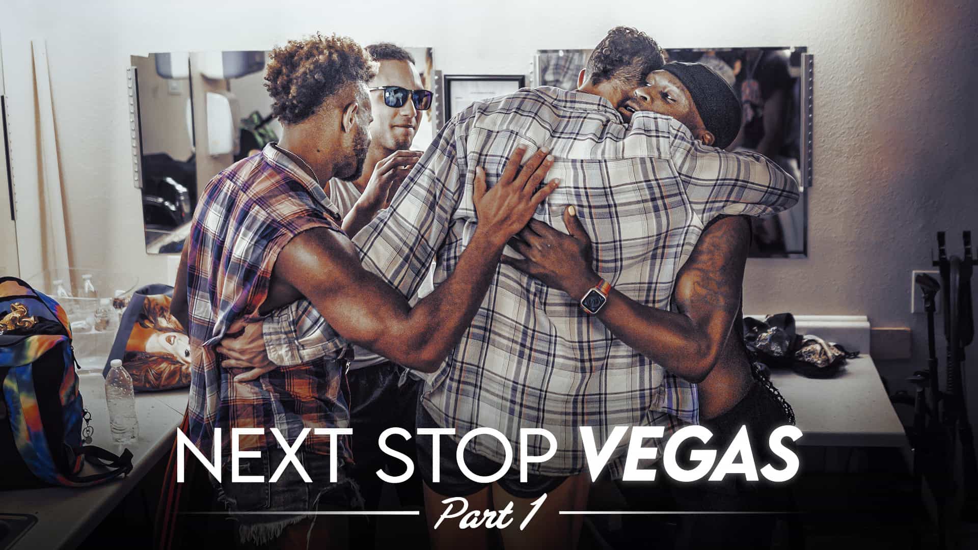Next Stop Vegas, Part 1 – Alpha Wolfe and Joshua Parks