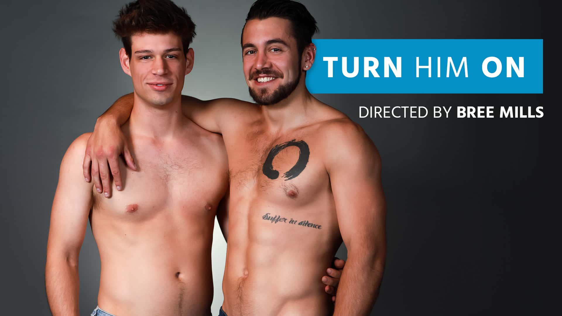 Turn Him On, Dante and Michael – Michael Del Ray and Dante Colle