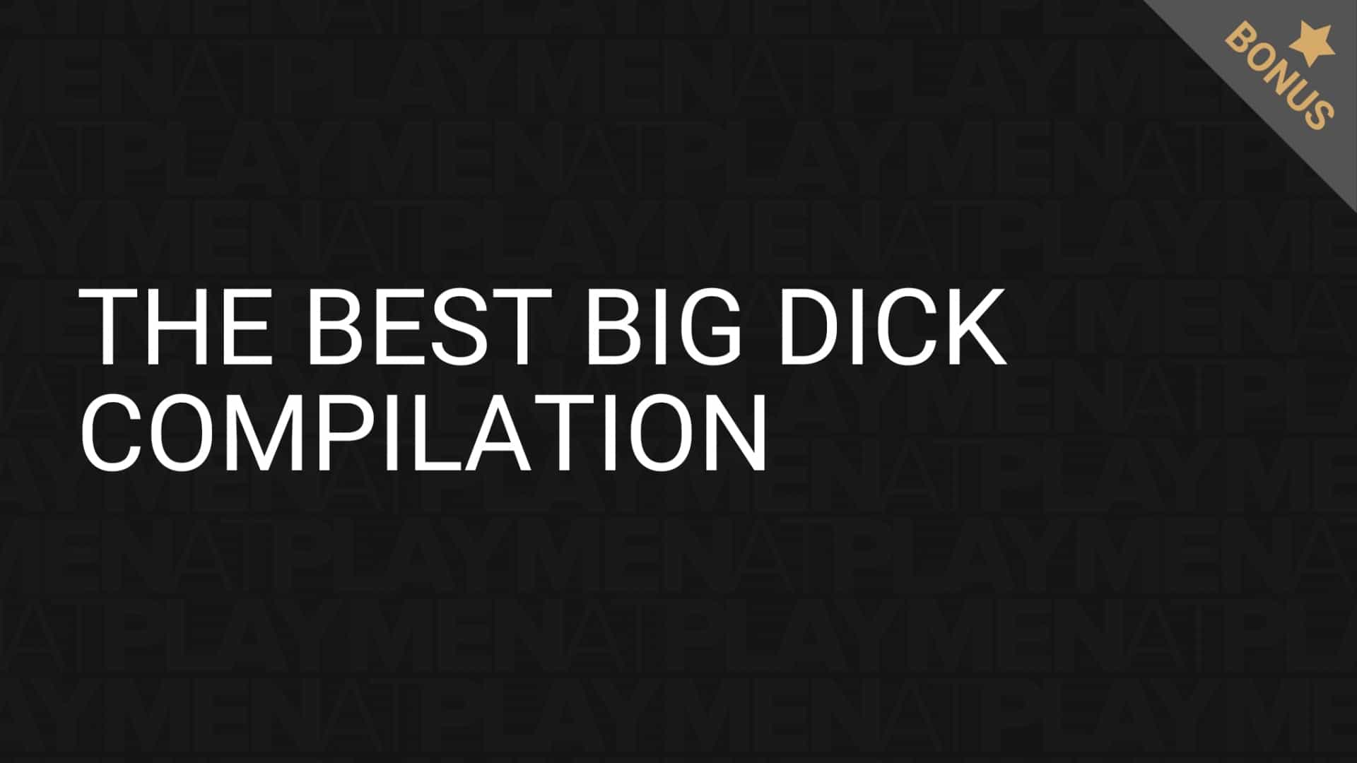 The Best Big Dick Compilation