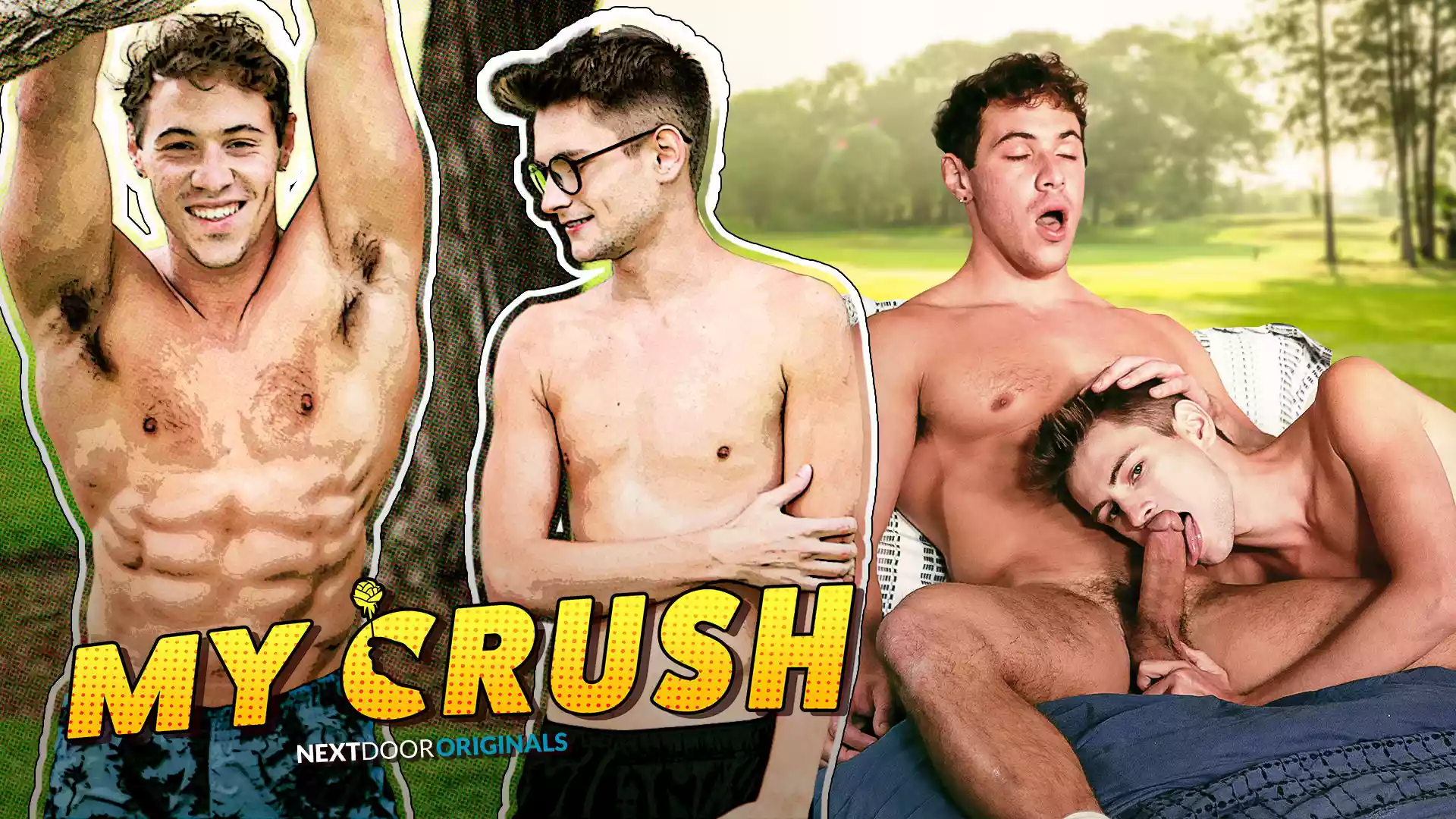 My Crush – Trevor Harris and Kyle Fletcher