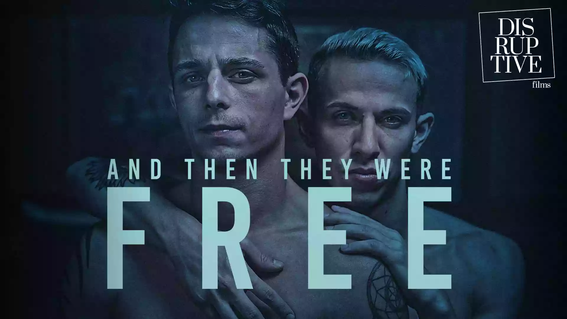 And Then They Were Free – Kyle Wyncrest and Des Irez