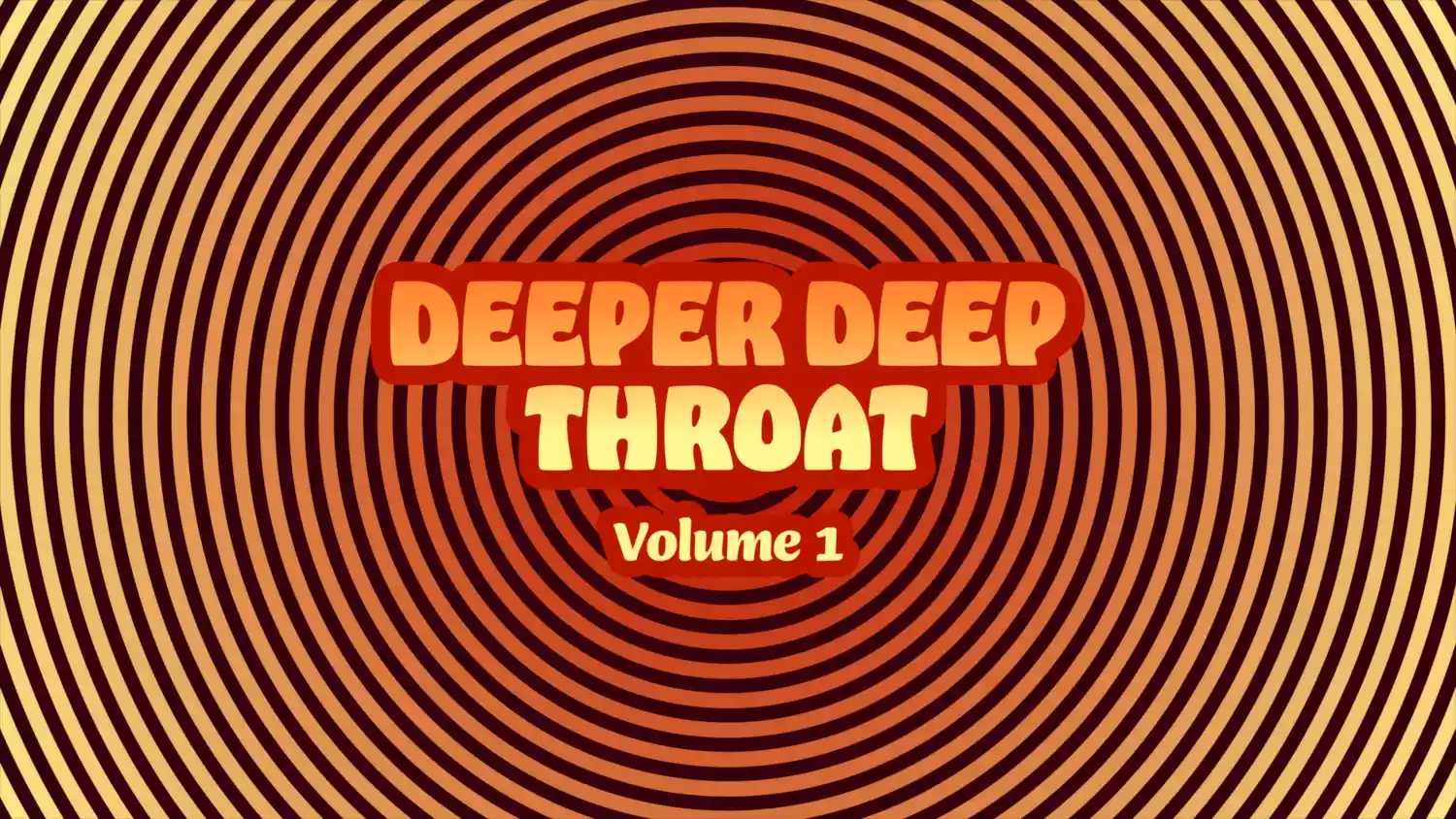 Deeper Deep Throat #1, Hole’s A Hole