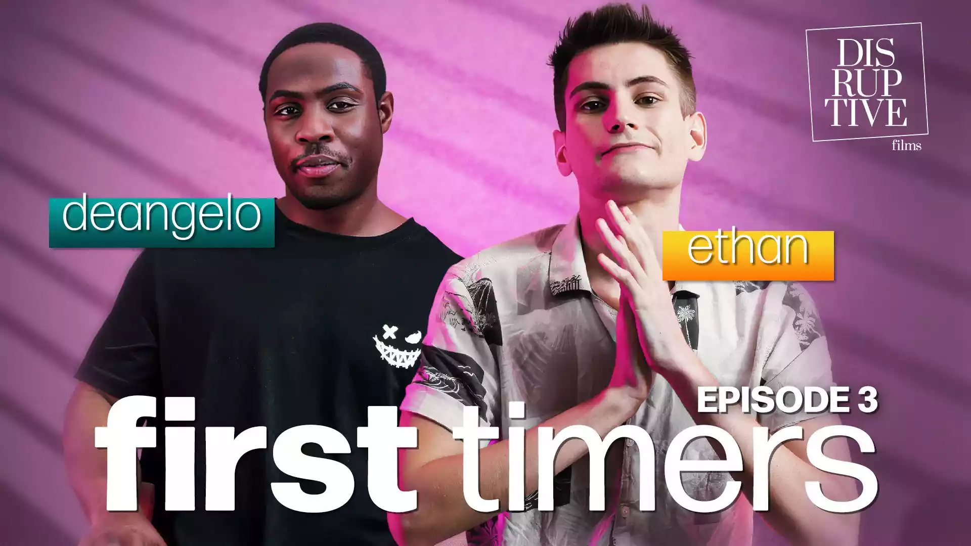 First Timers, Episode 3 – DeAngelo Jackson and Trevor Harris